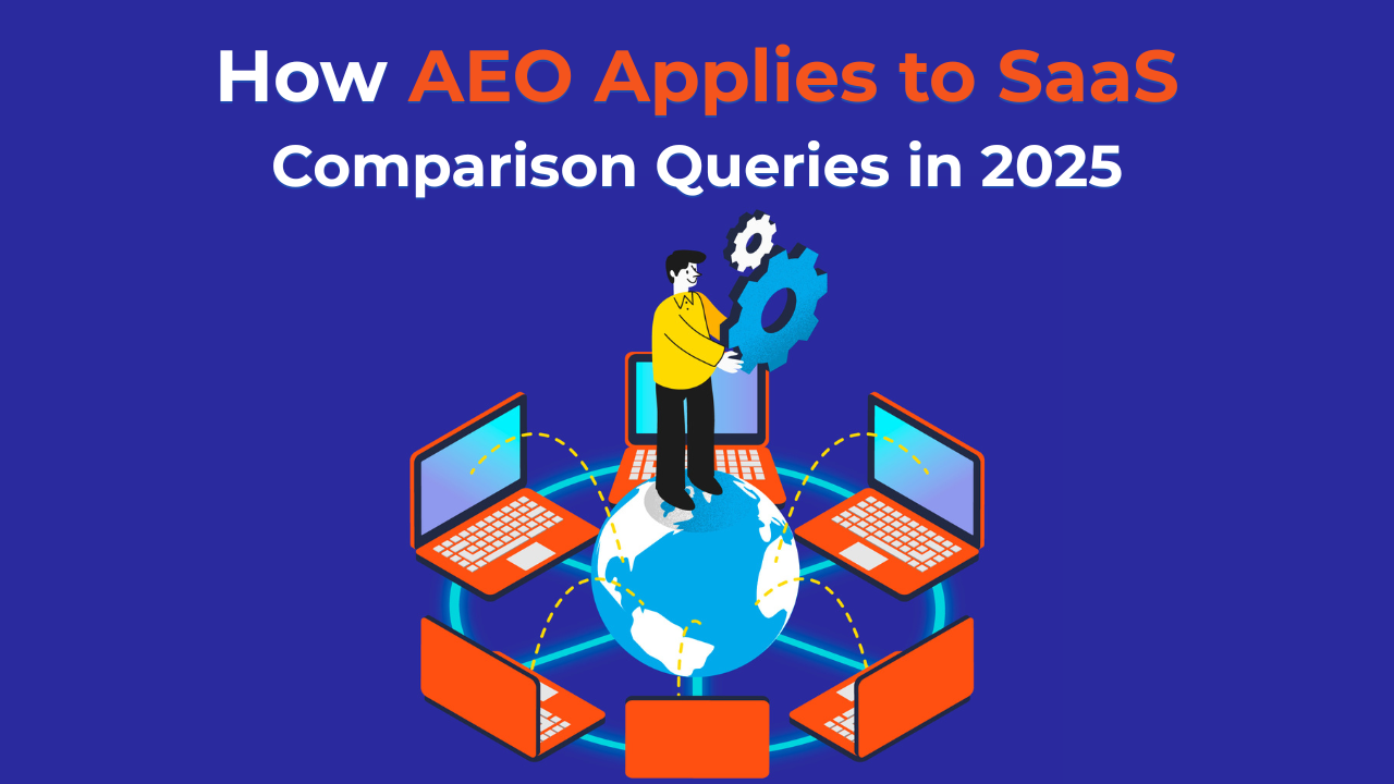How AEO Applies to SaaS Comparison Queries in 2025